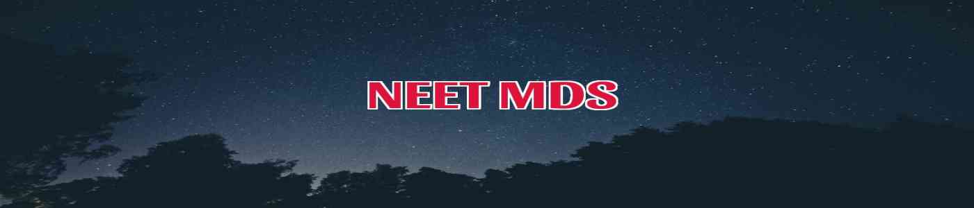 NEET MDS 2026 NEET MDS 2026