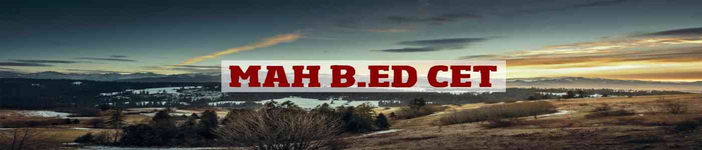 MAH B.ED CET 2026