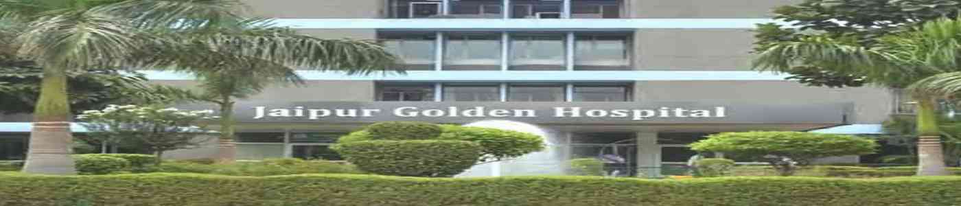 Jaipur Golden Hospital Medical College Jaipur Golden Hospital Medical College