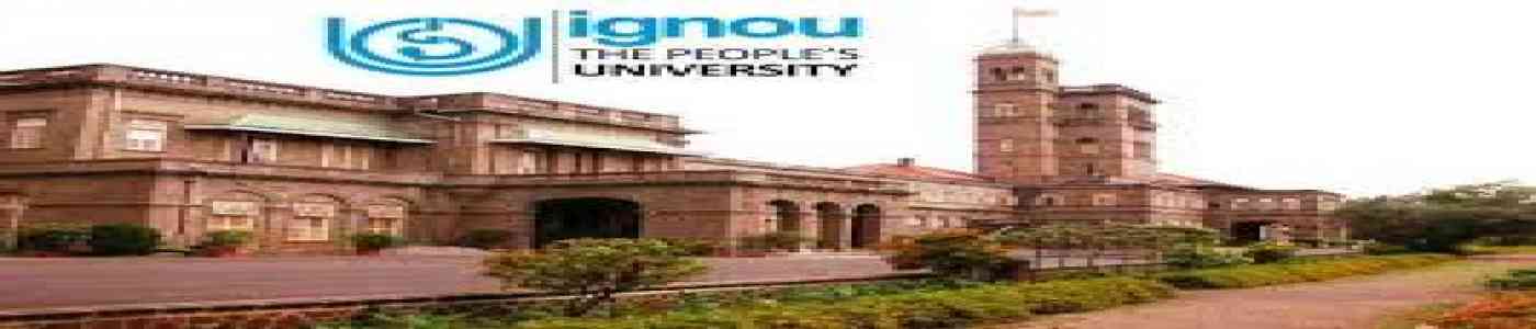 Indira Gandhi National Open University - IGNOU Admission Indira Gandhi National Open University - IGNOU Admission