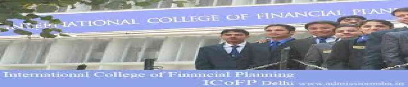 (ICOFP DELHI) International College of Financial Planning (ICOFP DELHI) International College of Financial Planning