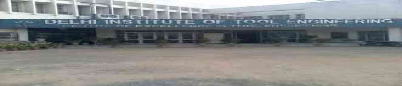 (DITE) Delhi Institute of Tool Engineering (DITE) Delhi Institute of Tool Engineering