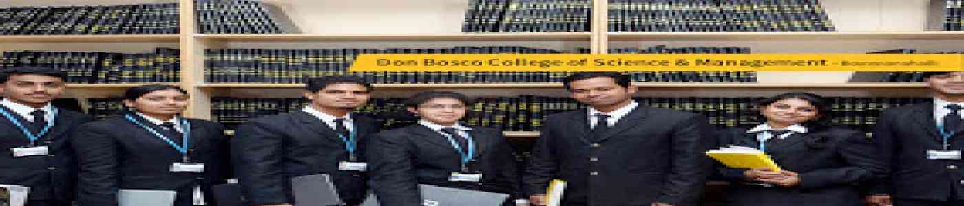 (DBCSM) Don Bosco College of Science and Management (DBCSM) Don Bosco College of Science and Management