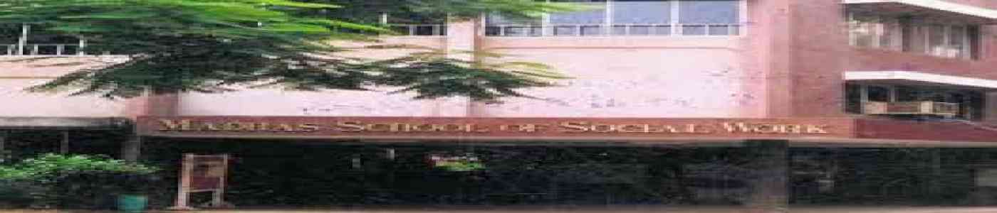 (MSSW) Madras School of Social Work (MSSW) Madras School of Social Work