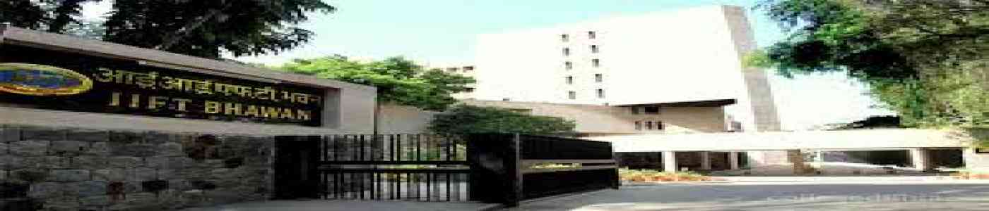 (IIFT) Indian Institute of Foreign Trade, New Delhi (IIFT) Indian Institute of Foreign Trade, New Delhi
