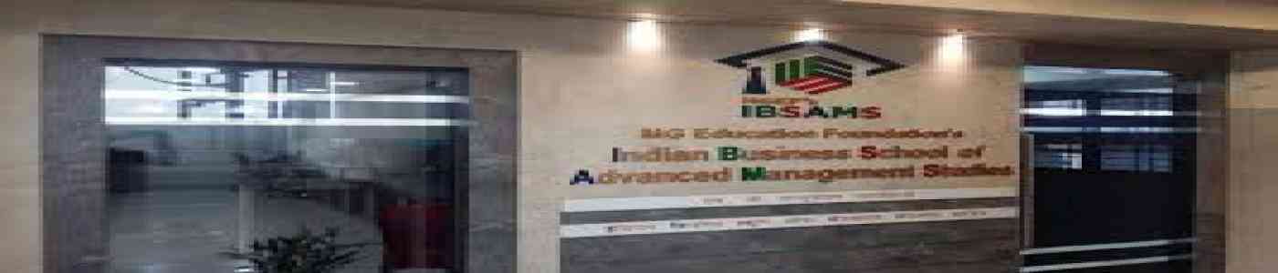 (IBSAMS) Indian Business School of Advanced Management Studies (IBSAMS) Indian Business School of Advanced Management Studies