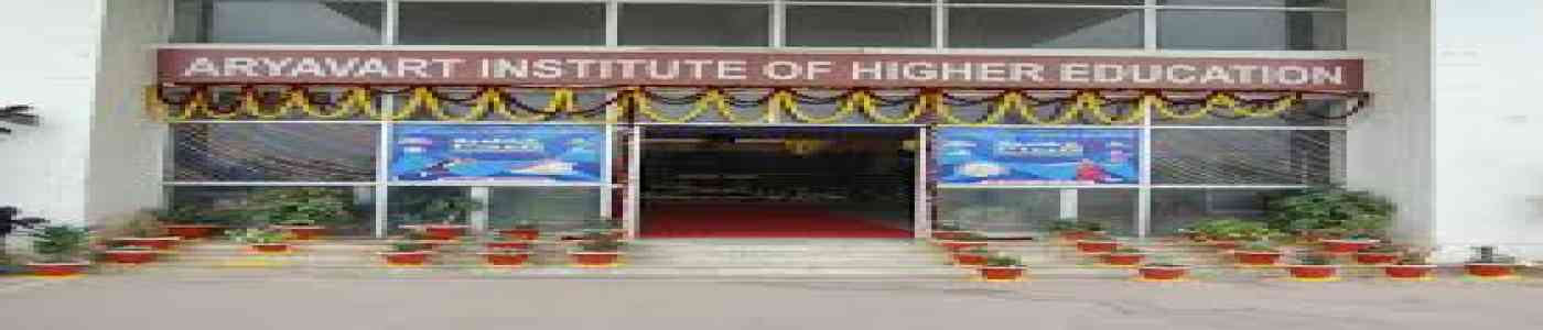 (AIHE) Aryavart Institute of Higher Education (AIHE) Aryavart Institute of Higher Education