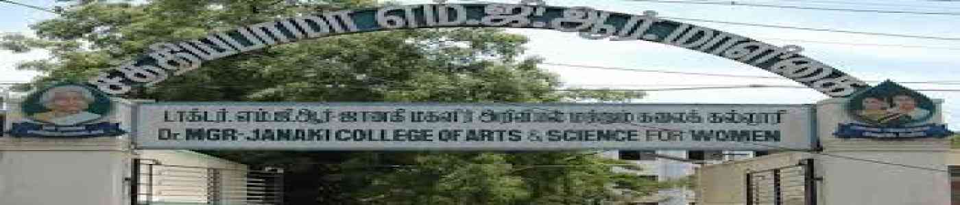 Dr. MGR Janaki College of Arts and Science for Women Dr. MGR Janaki College of Arts and Science for Women