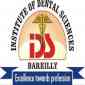 (IDS) Institute of Dental Sciences Bareilly (IDS) Institute of Dental Sciences Bareilly