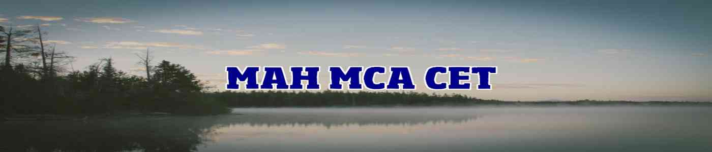 MAH MCA CET 2026 MAH MCA CET 2026