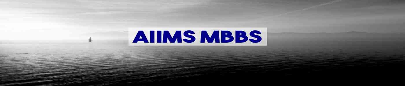AIIMS MBBS 2026 AIIMS MBBS 2026
