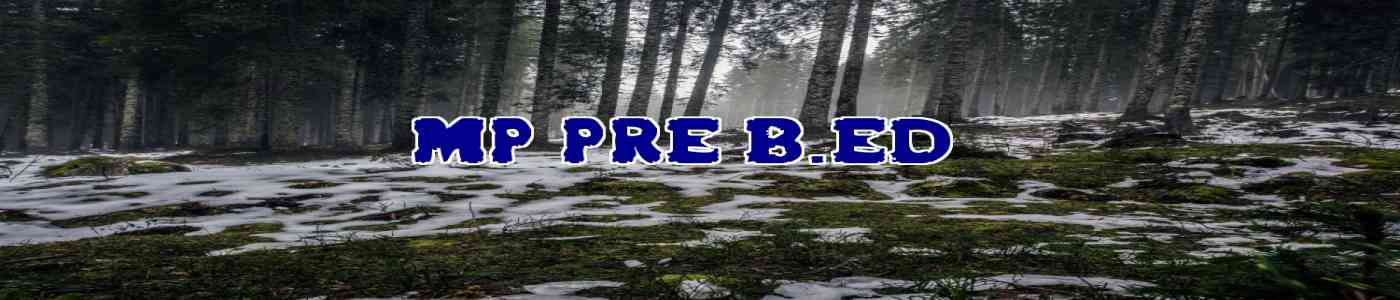 MP PRE B.ED 2026 MP PRE B.ED 2026