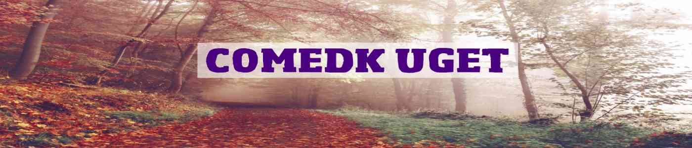 COMEDK UGET 2026 COMEDK UGET 2026