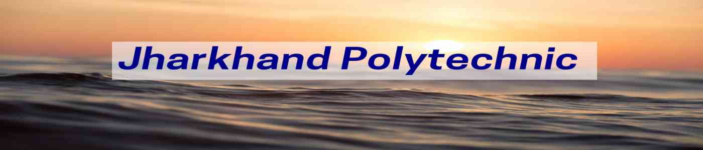 Jharkhand Polytechnic 2026 Jharkhand Polytechnic 2026