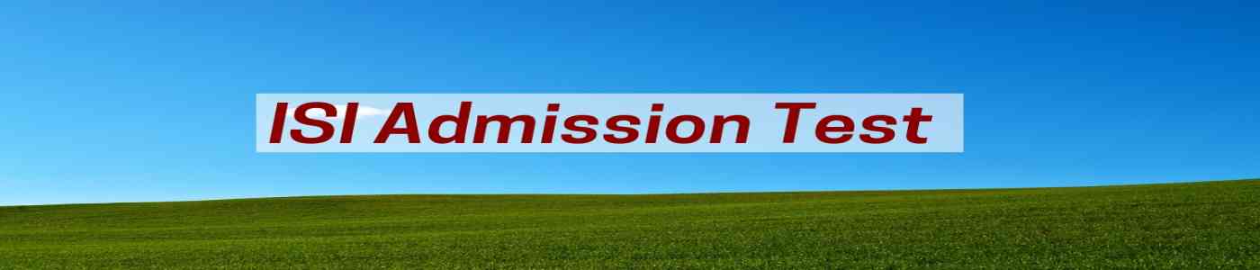 ISI Admission Test 202 ISI Admission Test 202